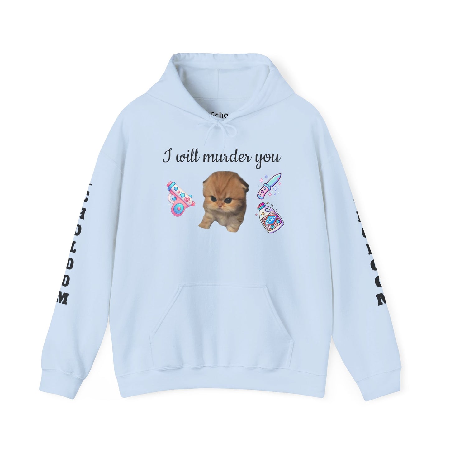 I will murder you - Silly Cat Collection